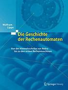 Die Geschichte der Rechenautomaten von der Entwicklung der Hardware bis zum WWW. [1] Von der Himmelsscheibe von Nebra bis zu den ersten Rechenmaschinen