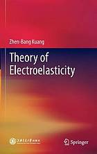 Theory of electroelasticity