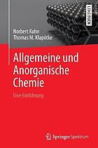 Allgemeine und Anorganische Chemie : Eine Einführung