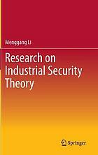 Research on industrial security theory