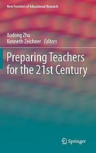 Preparing Teachers for the 21st Century