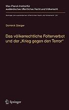 Das völkerrechtliche Folterverbot und der "Krieg gegen den Terror"