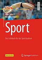 Sport : das lehrbuch fr das sportstudium.