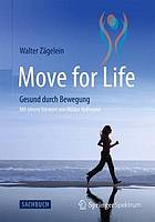 Move for Life Gesund durch Bewegung