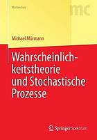 Wahrscheinlichkeitstheorie und stochastische Prozesse