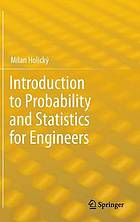 Introduction to probability and statistics for engineers