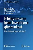 Erfolgsmessung beim Investitionsgütereinkauf Eine alleinige Frage von Savings?