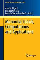 Monomial ideals, computations and applications