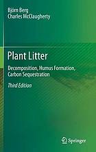 Plant litter : decomposition, humus formation, carbon sequestration