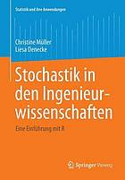 Stochastik in den Ingenieurwissenschaften eine Einführung mit R