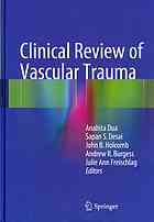 Clinical review of vascular trauma