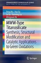 MWW-Type titanosilicate : synthesis, structural modification and catalytic applications to green oxidations