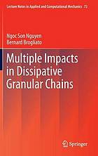 Multiple Impacts in Dissipative Granular Chains