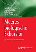 Meeresbiologische Exkursion : Beobachtung und Experiment