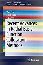 Recent advances on radial basis function collocation methods