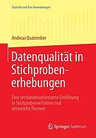 Datenqualität in Stichprobenerhebungen : eine verständnisorientierte Einführung in Stichprobenverfahren und verwandte Themen
