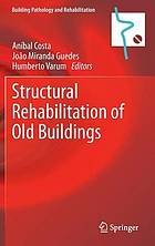 Structural rehabilitation of old buildings