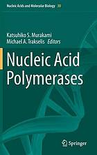 Nucleic Acid Polymerases