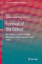 Survival of the fittest the shifting contours of higher education in China and the United States