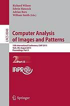 Computer analysis of images and patterns : 15th international conference.