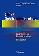 Clinical Ophthalmic Oncology : Basic Principles and Diagnostic Techniques