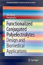 Functionalized Conjugated Polyelectrolytes Design and Biomedical Applications