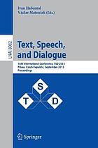 Text, speech, and dialogue 16th international conference ; proceedings