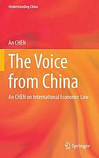 The voice from China : an Chen on international economic law