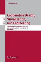 Cooperative Design, Visualization, and Engineering : 10th International Conference, CDVE 2013, Alcudia, Spain, September 22-25, 2013, Proceedings