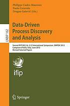 Data-Driven Process Discovery and Analysis Second IFIP WG 2.6, 2.12 International Symposium, SIMPDA 2012, Campione d'Italia, Italy, June 18-20, 2012, Revised Selected Papers