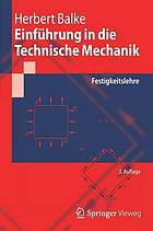 Einführung in die technische Mechanik [...] Festigkeitslehre