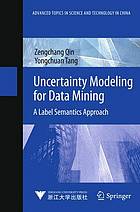 Uncertainty modeling for data mining : a label semantics approach