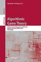 Algorithmic game theory 6th international symposium ; proceedings