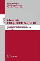 Advances in intelligent data analysis XIII : 13th international symposium, IDA 2014, Leuven, Belgium, October 30 - November 1, 2014 ; proceedings
