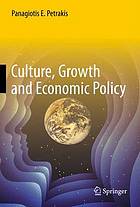 Culture, growth and economic policy