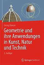 Geometrie und ihre Anwendungen in Kunst, Natur und Technik