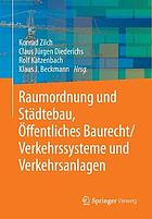 Raumordnung und Städtebau, Öffentliches Baurecht/Verkehrssysteme und Verkehrsanlagen