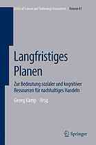 Langfristiges Planen : zur Bedeutung sozialer und kognitiver Ressourcen für nachhaltiges Handeln
