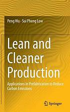 Lean and cleaner production : applications in prefabrication to reduce carbon emissions