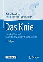 Das knie : form, funktion und ligamentre wiederherstellungschirurgie.