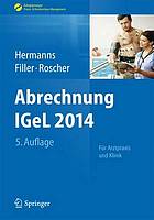 Abrechnung IGeL 2014 für Arztpraxis und Klinik