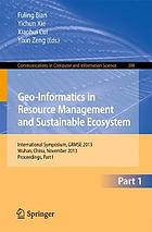 Geo-informatics in resource management and sustainable ecosystem Pt. 1