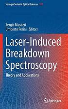 Laser-induced breakdown spectroscopy : theory and applications