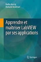 Apprendre et maîtriser LabVIEW par ses applications