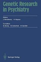 Genetic Research in Psychiatry : "2. Münchner Genetikgespräche" September 12-15, 1991 C.I.N.P. President's Workshop