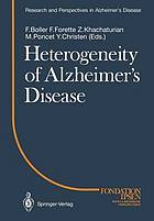 Heterogeneity of alzheimer's disease.