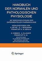 Allgemeine Physiologie der Nerven und des Zentralnervensystems