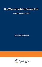 Die Wassernoth im Emmenthal am 13. August 1837