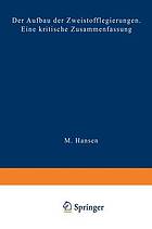 Der Aufbau der Zweistofflegierungen : eine kritische zusammenfassung,