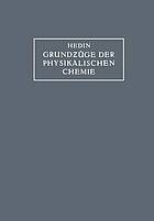 Grundzüge der Physikalischen Chemie in ihrer Beziehung zur Biologie